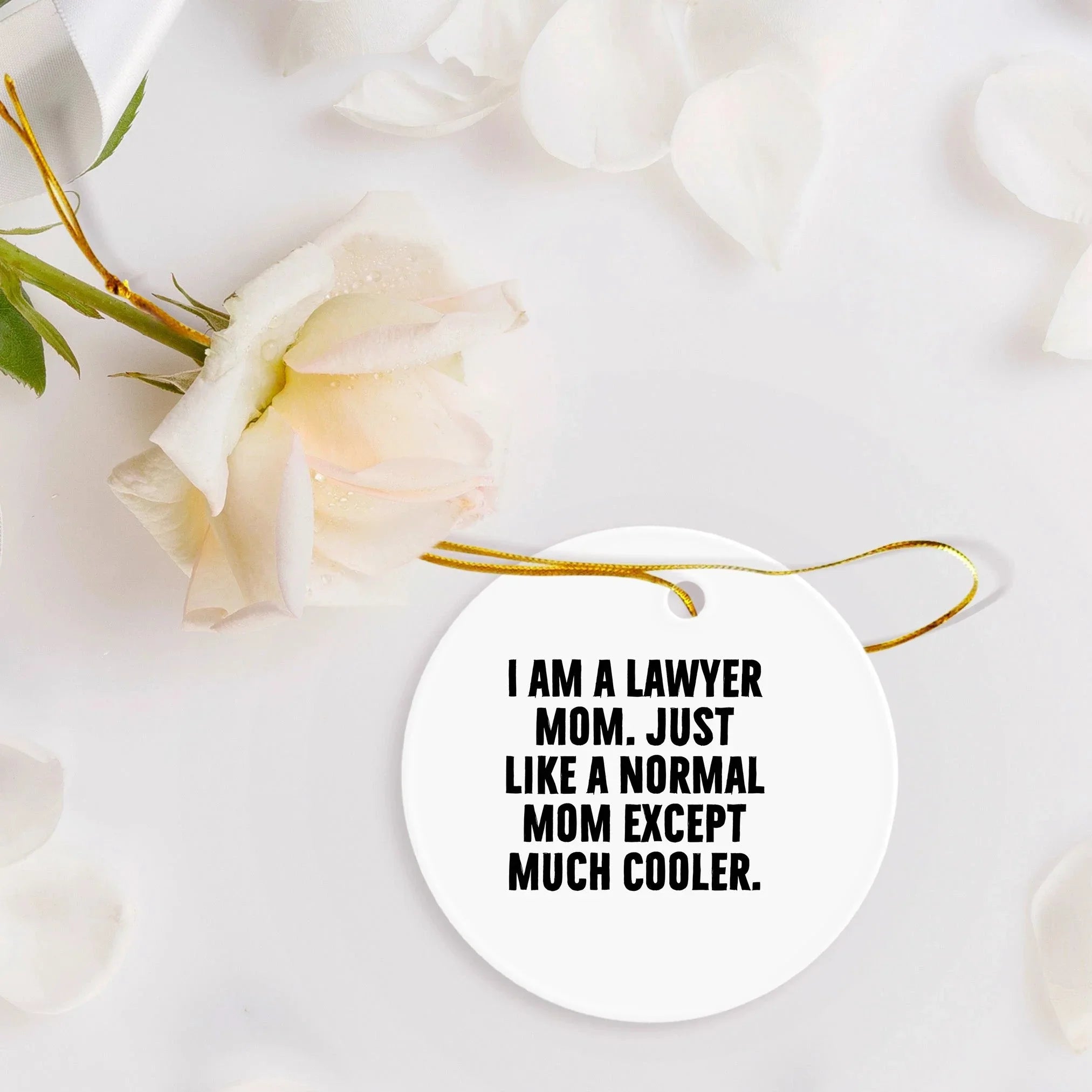 Funny Lawyer Mom Gifts, I Am A Lawyer Mom Circle Ornament, Christmas Unique Gifts from Friends to Family