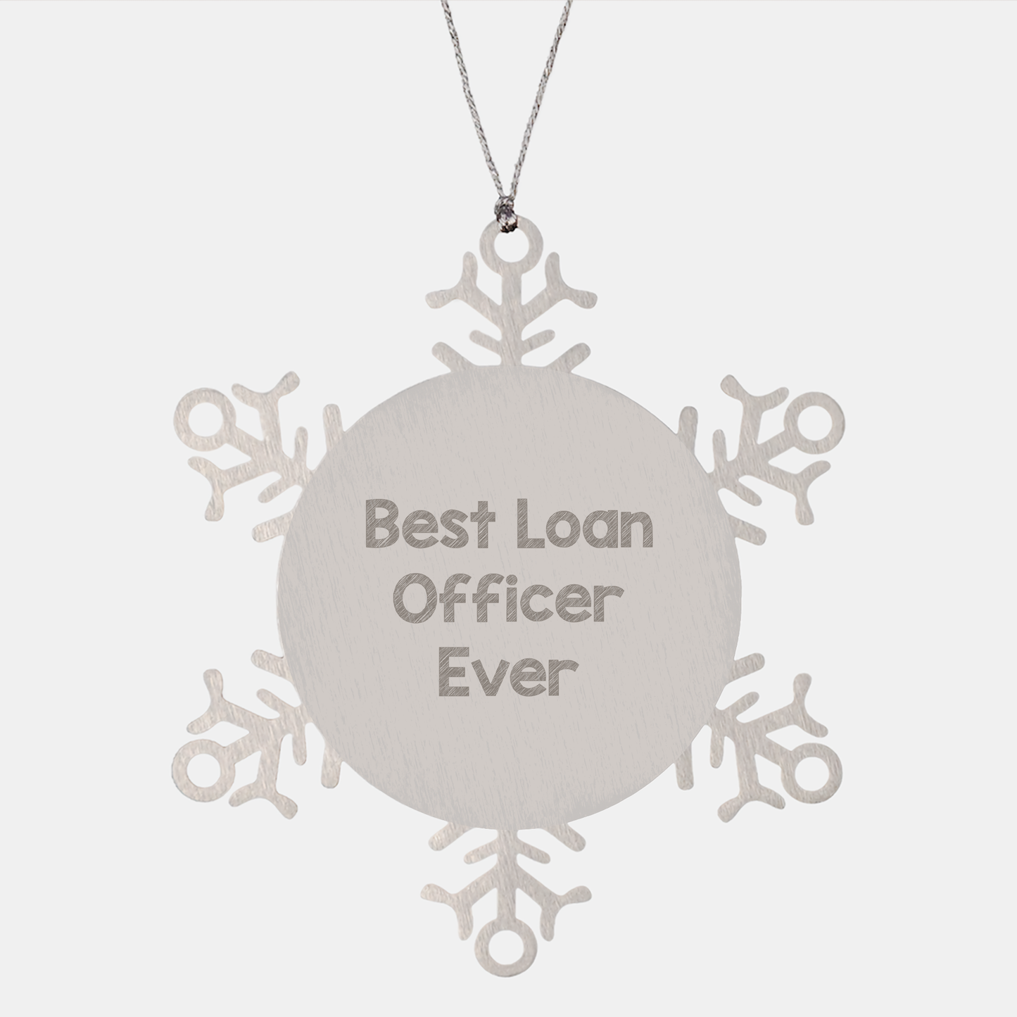 Funny Loan Officer Gifts, 'Best Loan Officer Ever' Snowflake Ornament, Gifts from Friends for Loan Officer, Christmas Unique Gifts