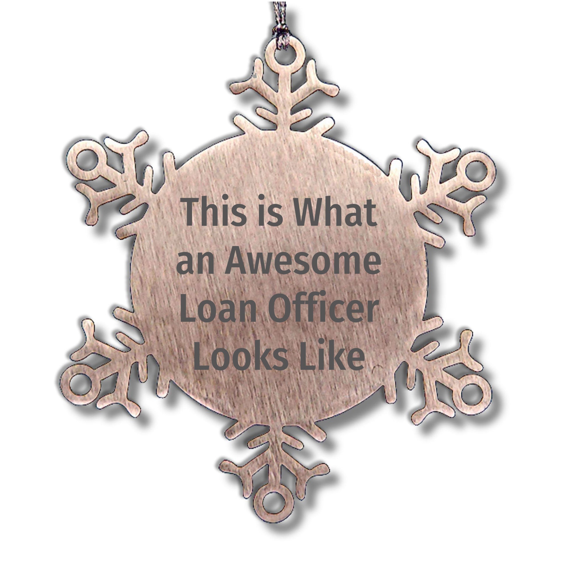 Funny Loan Officer Gifts, Snowflake Ornament, 'This Is What An Awesome Loan Officer Looks Like' Quote, Gifts from Friends, Gifts for Loan Officer, Christmas Unique Gifts