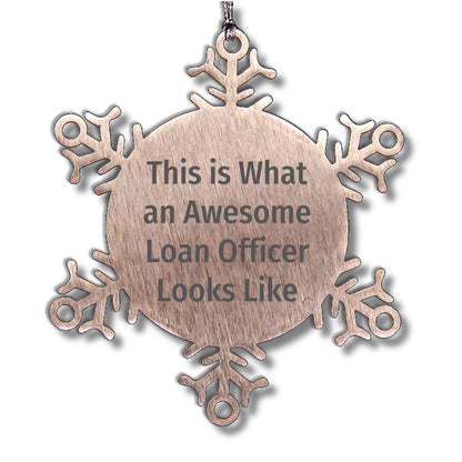 Funny Loan Officer Gifts, Snowflake Ornament, 'This Is What An Awesome Loan Officer Looks Like' Quote, Gifts from Friends, Gifts for Loan Officer, Christmas Unique Gifts