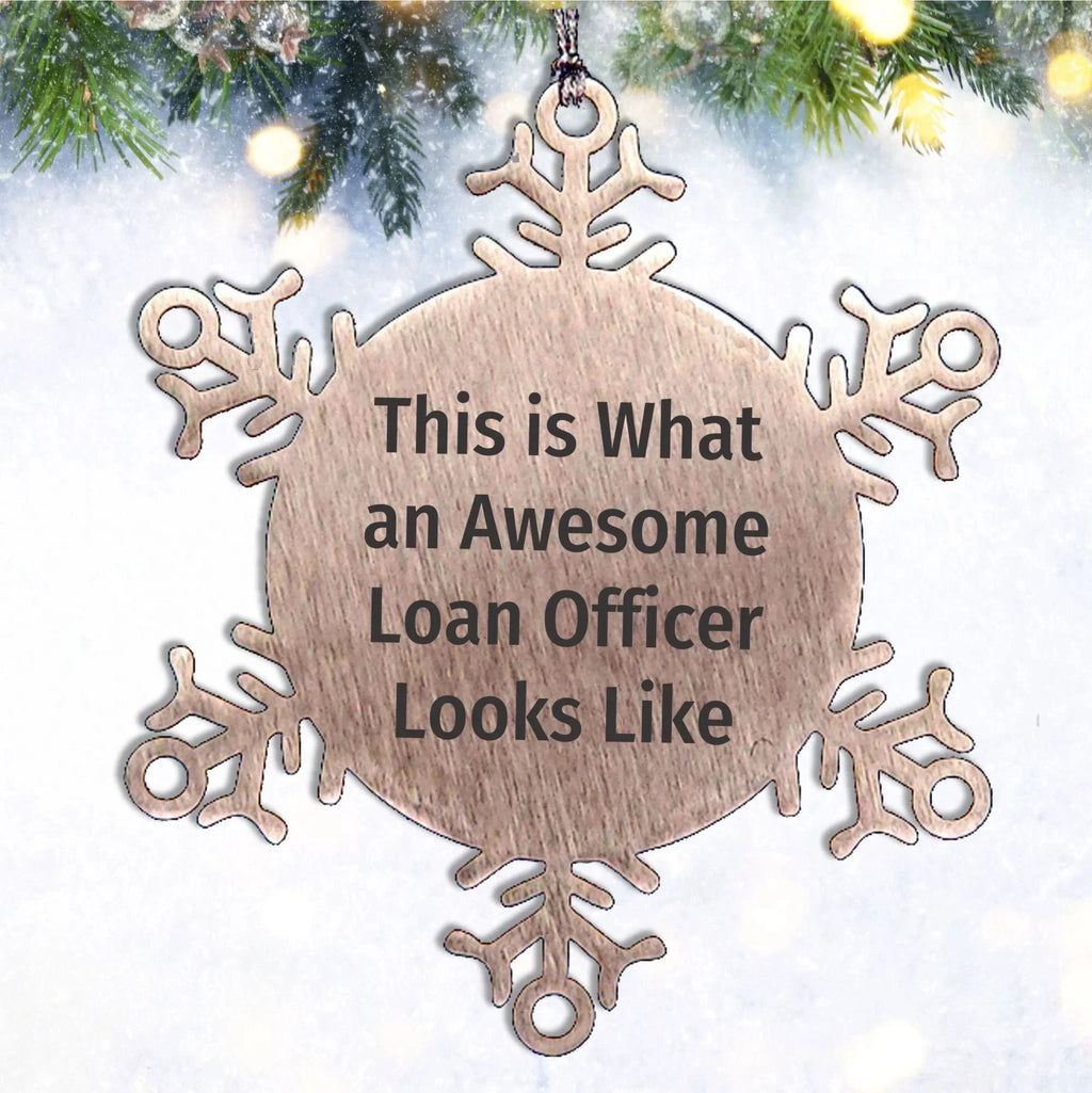 Funny Loan Officer Gifts, Snowflake Ornament, 'This Is What An Awesome Loan Officer Looks Like' Quote, Gifts from Friends, Gifts for Loan Officer, Christmas Unique Gifts