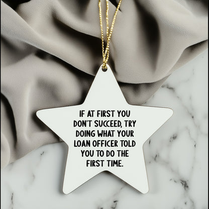 Funny Loan Officer Gifts - Star Ornament from Friends for Christmas