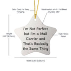 Funny Mail Carrier Gifts - I'm Not Perfect Star Ornament, Gifts from Men to Mail Carrier, for Christmas
