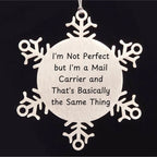 Funny Mail Carrier Gifts, Snowflake Ornament with 'I'm Not Perfect', Unique Christmas Unique Gifts from Friends