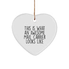 Funny Mail Carrier Gifts from Friends for Awesome Mail Carriers This Is What An Awesome Mail Carrier Looks Like Heart Ornament, Christmas Unique Gifts