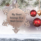 Funny Mail Carrier Snowflake Ornament Romantic Quote 'My Heart Belongs To A Mail Carrier' Christmas Birthday Valentine's Unique Gifts for Mail Carrier, Men, Women, Coworkers, Family