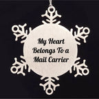Funny Mail Carrier Snowflake Ornament Romantic Quote 'My Heart Belongs To A Mail Carrier' Christmas Birthday Valentine's Unique Gifts for Mail Carrier, Men, Women, Coworkers, Family