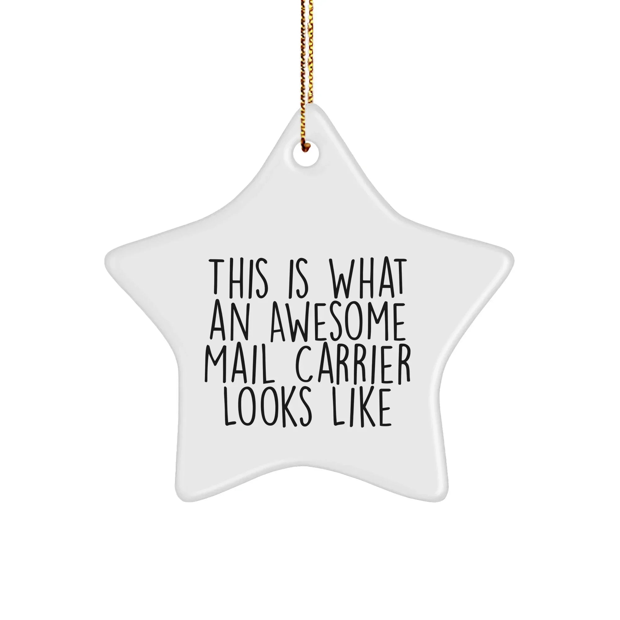 Funny Mail Carrier Star Ornament Gifts from Friends to Awesome Mail Carrier, Christmas Unique Presents