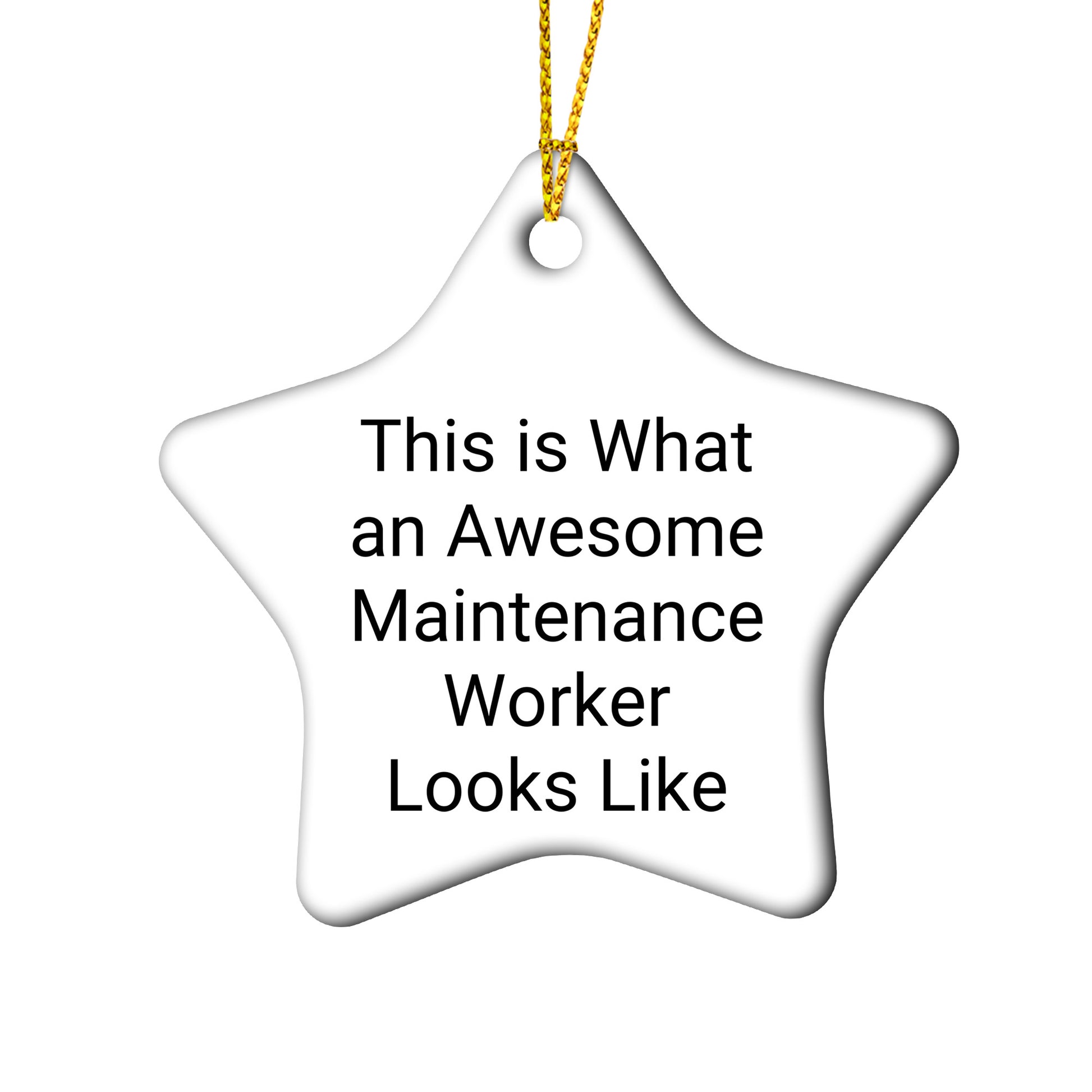 Funny Maintenance Worker Gifts Star Ornament This Is What An Awesome Maintenance Worker Looks Like Gifts from Family to Maintenance Worker Friends