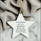 Funny Maintenance Worker Gifts from Friends - 'I'm Not Perfect' Star Ornament for Christmas