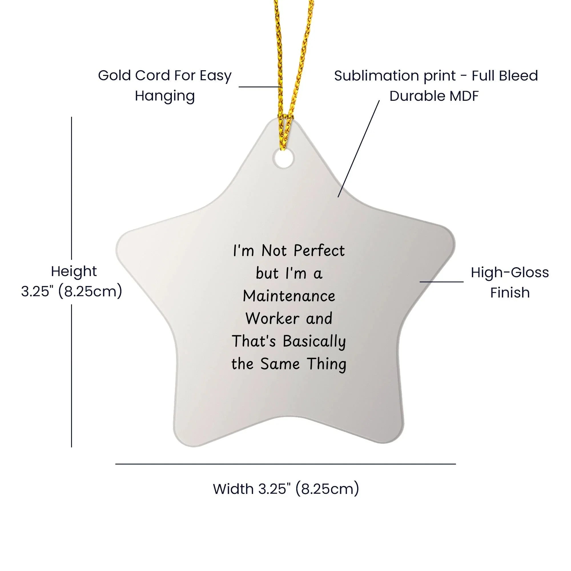 Funny Maintenance Worker Gifts from Friends - 'I'm Not Perfect' Star Ornament for Christmas