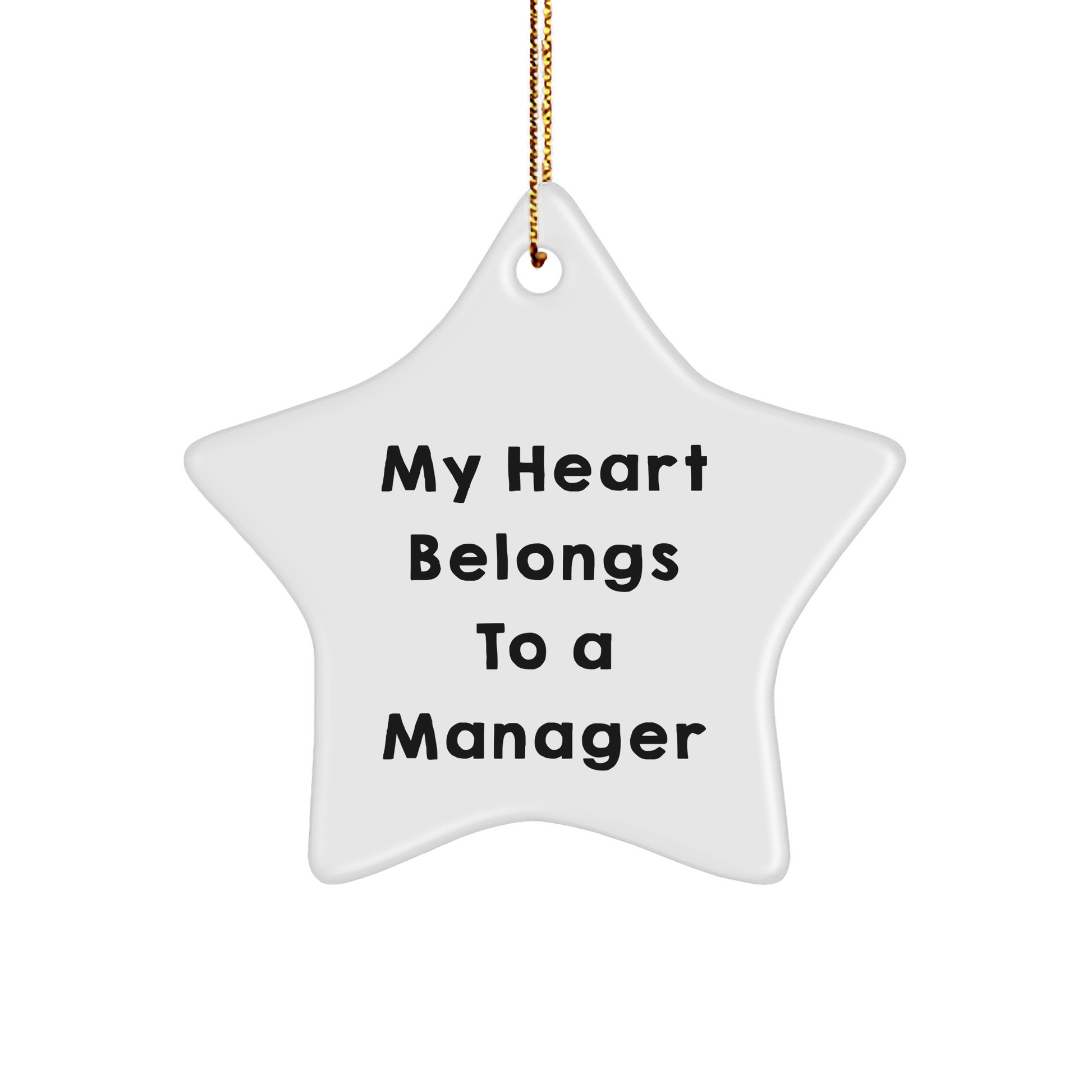 Funny Manager Gifts from Friends - 'My Heart Belongs To A Manager' Star Ornament for Manager, Manager Christmas Unique Gifts for Women, Men, Coworkers