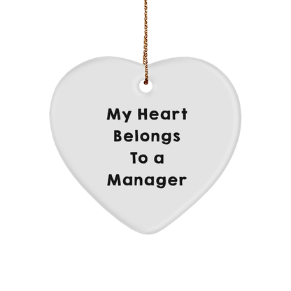 Funny Manager Gifts from Men - My Heart Belongs To A Manager Heart Ornament, Christmas Unique Gifts for Woman