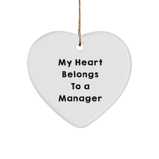 Funny Manager Gifts from Men - My Heart Belongs To A Manager Heart Ornament, Christmas Unique Gifts for Woman