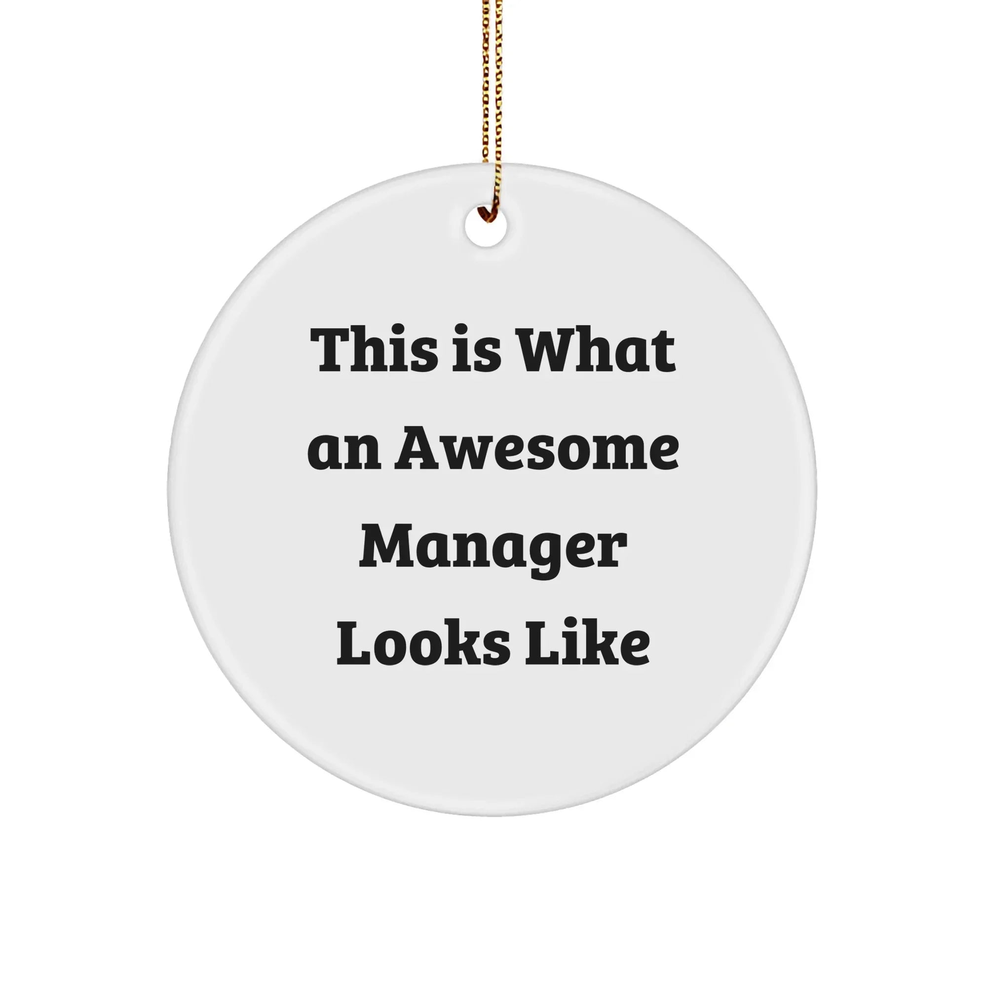 Funny Manager Quotes Gifts from Friends to Awesome Managers for Christmas Unique Circle Ornaments