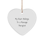 Funny Massage Therapist Christmas Ornament - My Heart Belongs To A Massage Therapist Romantic Christmas Gift