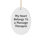 Funny Massage Therapist Christmas Oval Ornament - 'My Heart Belongs To A Massage Therapist' Gifts