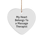 Funny Massage Therapist Gifts, 'My Heart Belongs To A Massage Therapist' Heart Ornament Christmas Unique Gifts