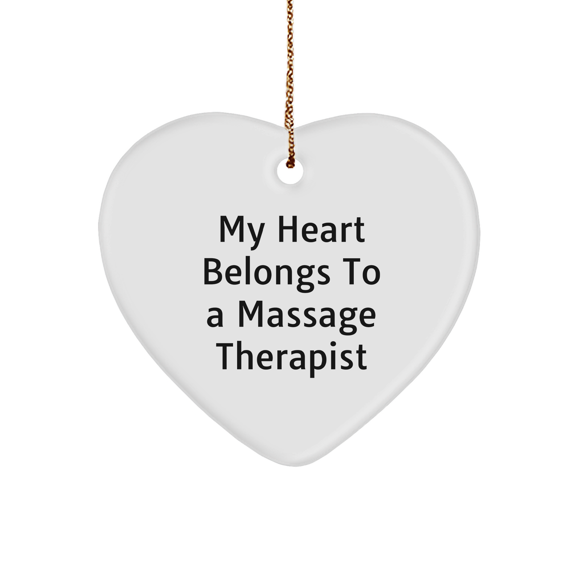 Funny Massage Therapist Gifts, 'My Heart Belongs To A Massage Therapist' Heart Ornament Christmas Unique Gifts