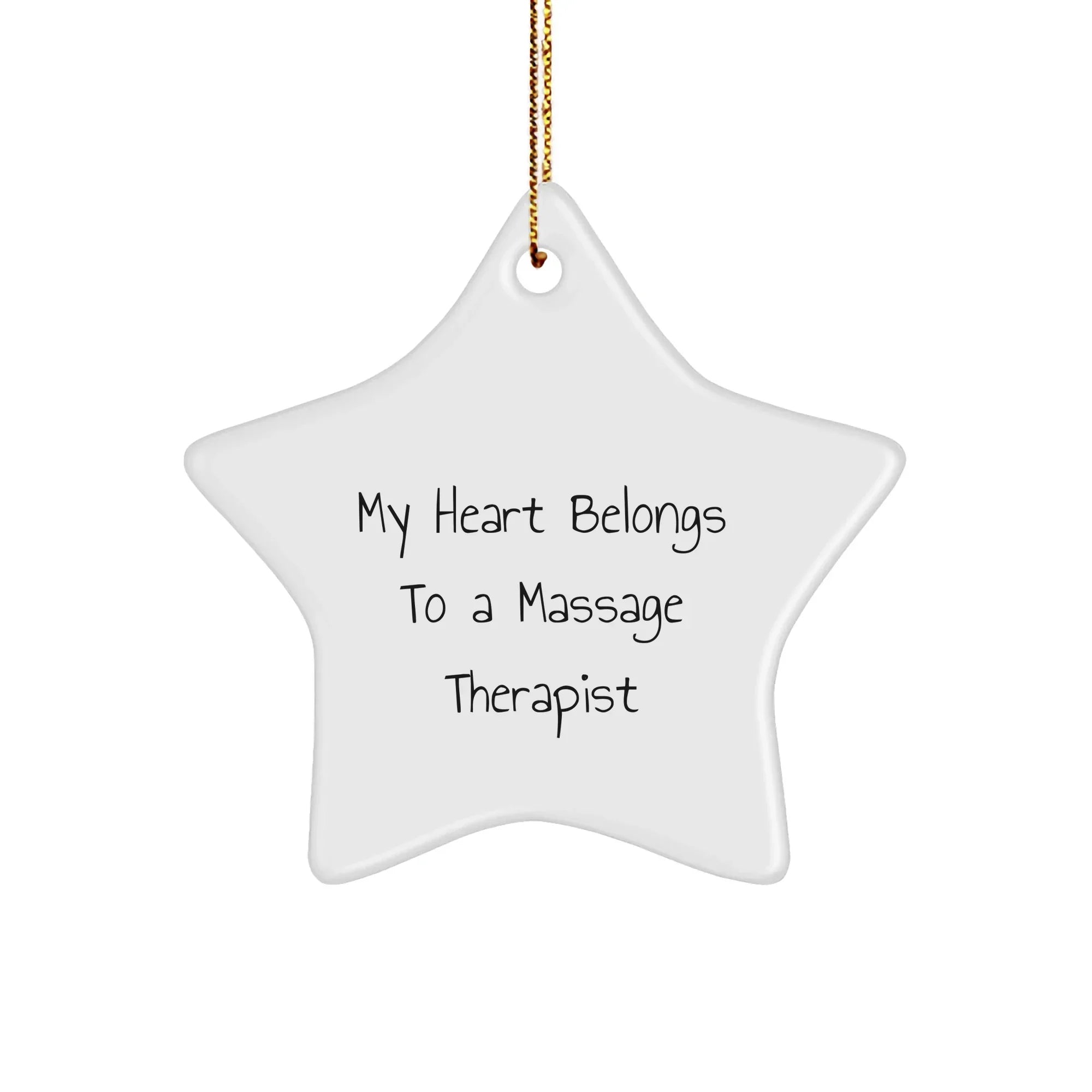 Funny Massage Therapist Star Ornament Romantic Quote - My Heart Belongs To A Massage Therapist Christmas Gift
