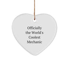 Funny Mechanic Heart Ornament Gifts from Friends for Christmas - Officially The World's Coolest Mechanic Quote