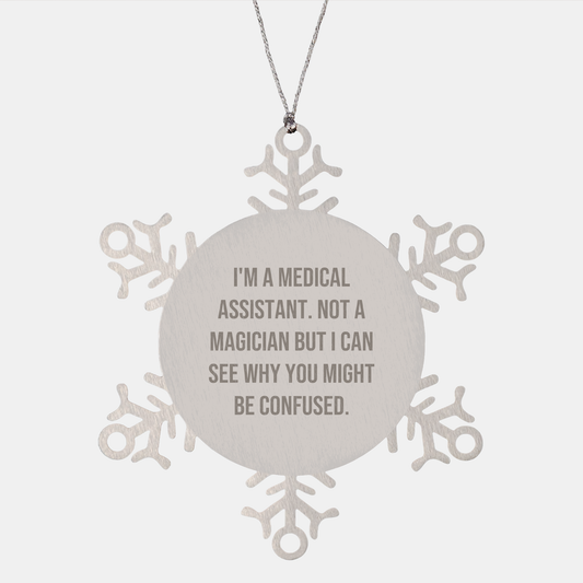 Funny Medical Assistant Gifts from Friends, Unique Snowflake Ornament for Medical Assistant, Christmas Unique Gifts