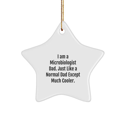 Funny Microbiologist Gifts for Men Friends Coworkers - Microbiologist Dad Star Ornament, White, 3.25' tall, MDF, for Christmas - Image 1