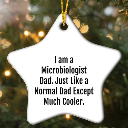 Funny Microbiologist Gifts for Men Friends Coworkers - Microbiologist Dad Star Ornament, White, 3.25' tall, MDF, for Christmas - Mallard Moon Gift Shop
