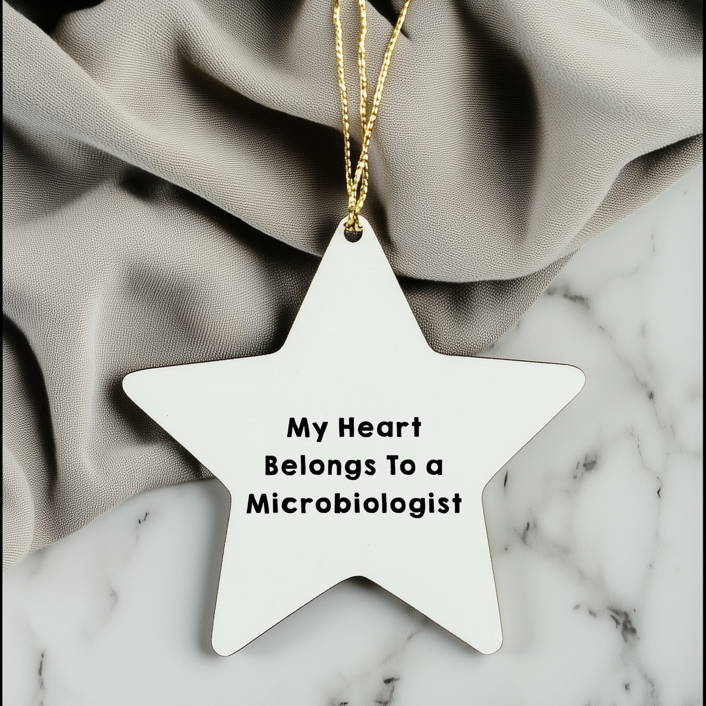 Funny Microbiologist Gifts from Men - My Heart Belongs To A Microbiologist Star Ornament for Christmas, Gifts for Microbiologist, Unique and Inspirational