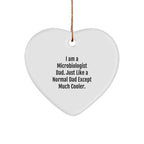 Funny Microbiologist Gifts from Men to Friends - I Am A Microbiologist Dad Heart Ornament for Christmas, Unique Gifts for Microbiologist, Dad, or Husband