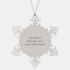 Funny Microbiologist Gifts from Men to Friends - My Heart Belongs To A Microbiologist Snowflake Ornament, Christmas Unique Presents for Women Coworkers
