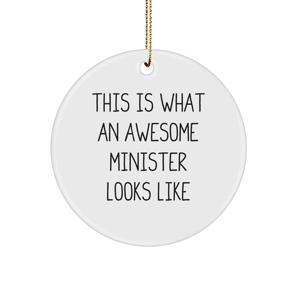 Funny Minister Gifts - This Is What An Awesome Minister Looks Like Circle Ornament, Christmas Unique Presents from Friends to Minister