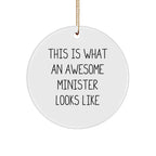 Funny Minister Gifts - This Is What An Awesome Minister Looks Like Circle Ornament, Christmas Unique Presents from Friends to Minister
