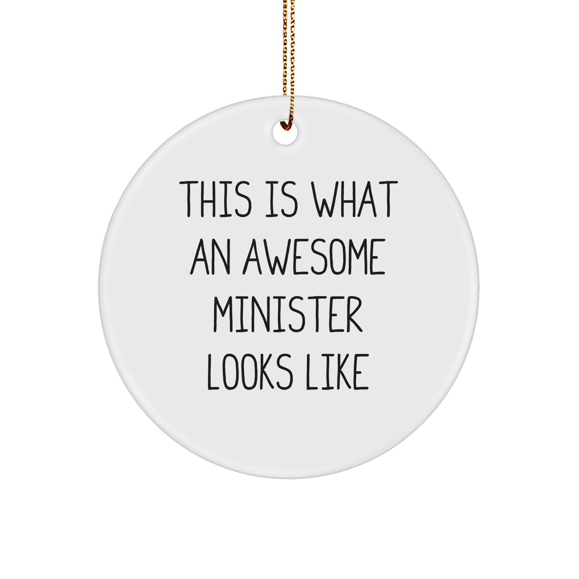 Funny Minister Gifts - This Is What An Awesome Minister Looks Like Circle Ornament, Christmas Unique Presents from Friends to Minister
