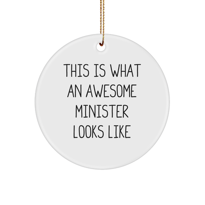 Funny Minister Gifts - This Is What An Awesome Minister Looks Like Circle Ornament, Christmas Unique Presents from Friends to Minister