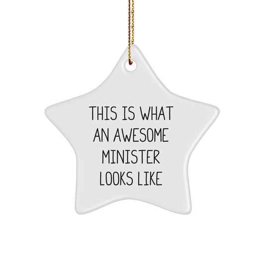 Funny Minister Gifts - This Is What An Awesome Minister Looks Like Star Ornament for Minister Friends, Coworkers, or Family - Christmas Unique Gifts from Men, Women, or Family
