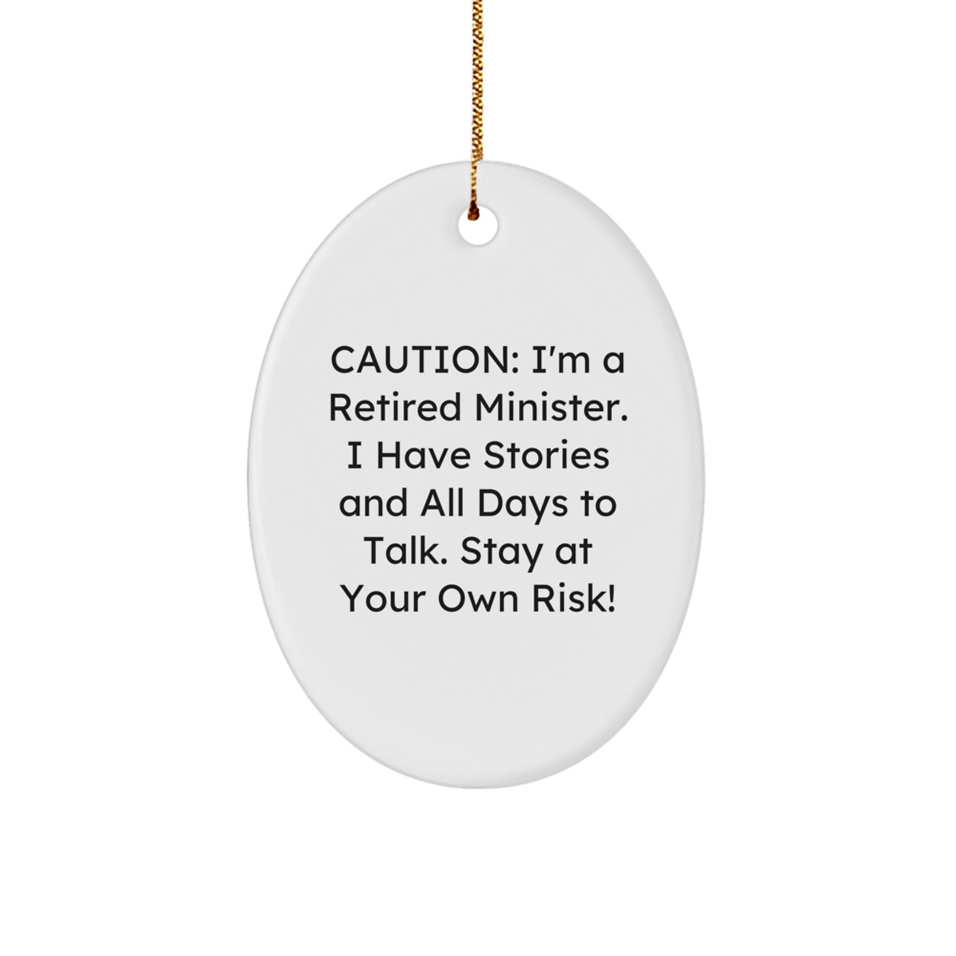 Funny Minister Gifts from Friends - Oval Ornament with Caution Quote - Christmas Unique Gift for Minister's Home Decoration