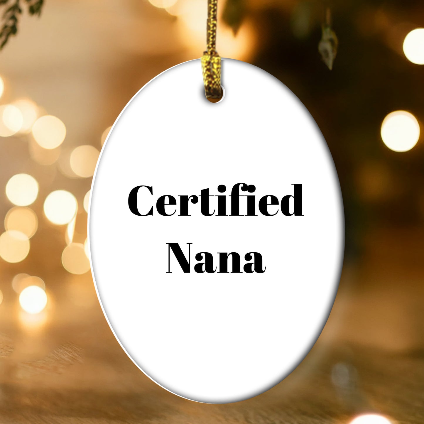 Funny Nana Gifts for Christmas - 'Certified Nana' Oval Ornament with Vibrant Colors, Gifts from Family