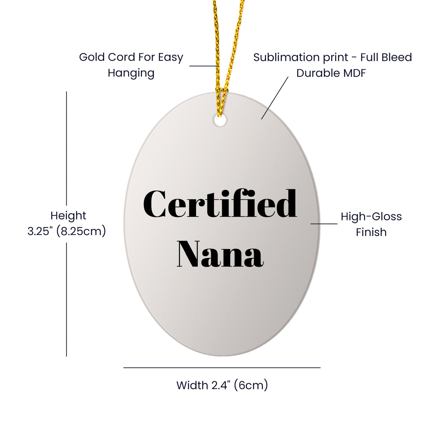 Funny Nana Gifts for Christmas - 'Certified Nana' Oval Ornament with Vibrant Colors, Gifts from Family