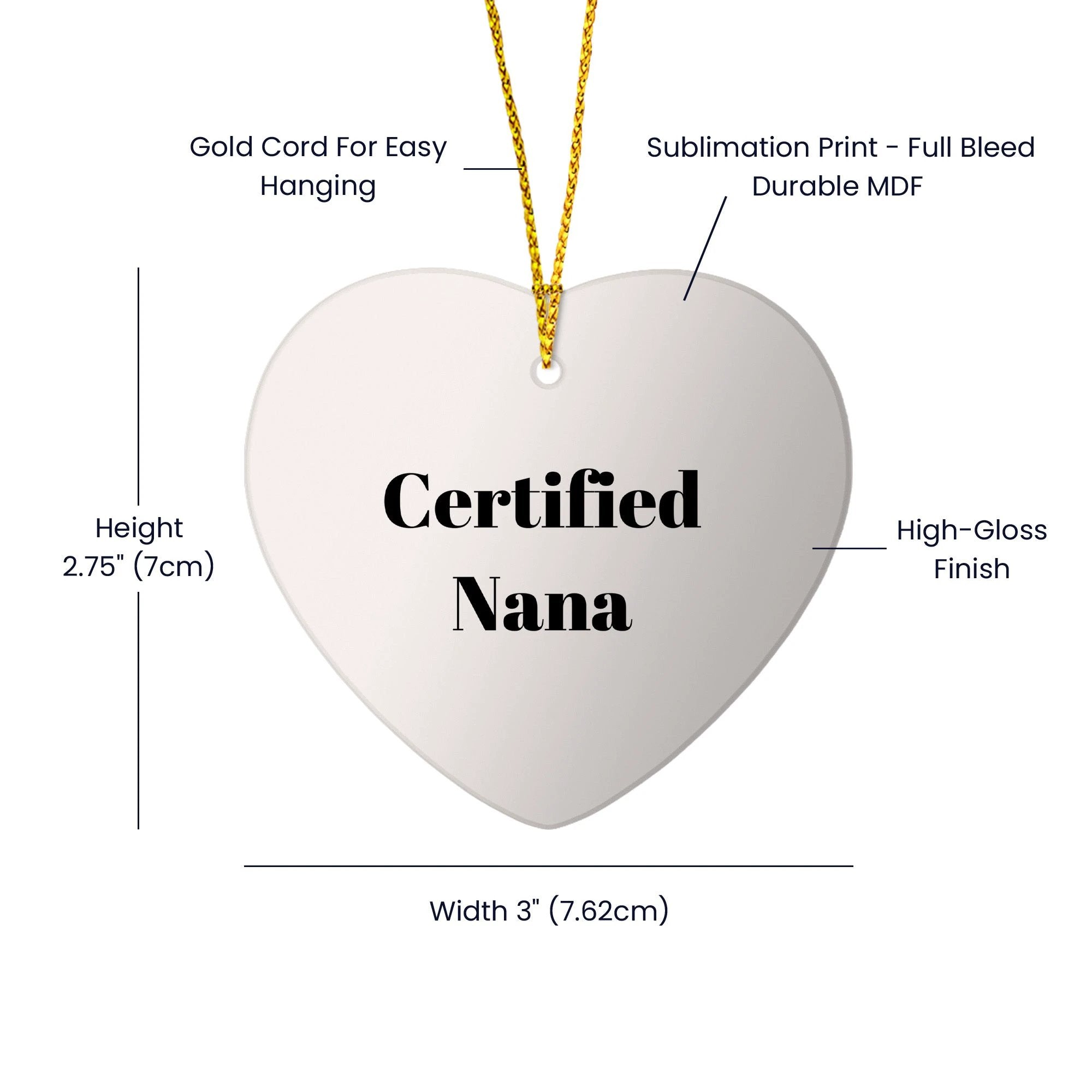 Funny Nana Gifts from Men to Nana, Heart Ornament for Nana, 'Certified Nana' Holiday Decoration, Christmas Unique Gifts for Nanas