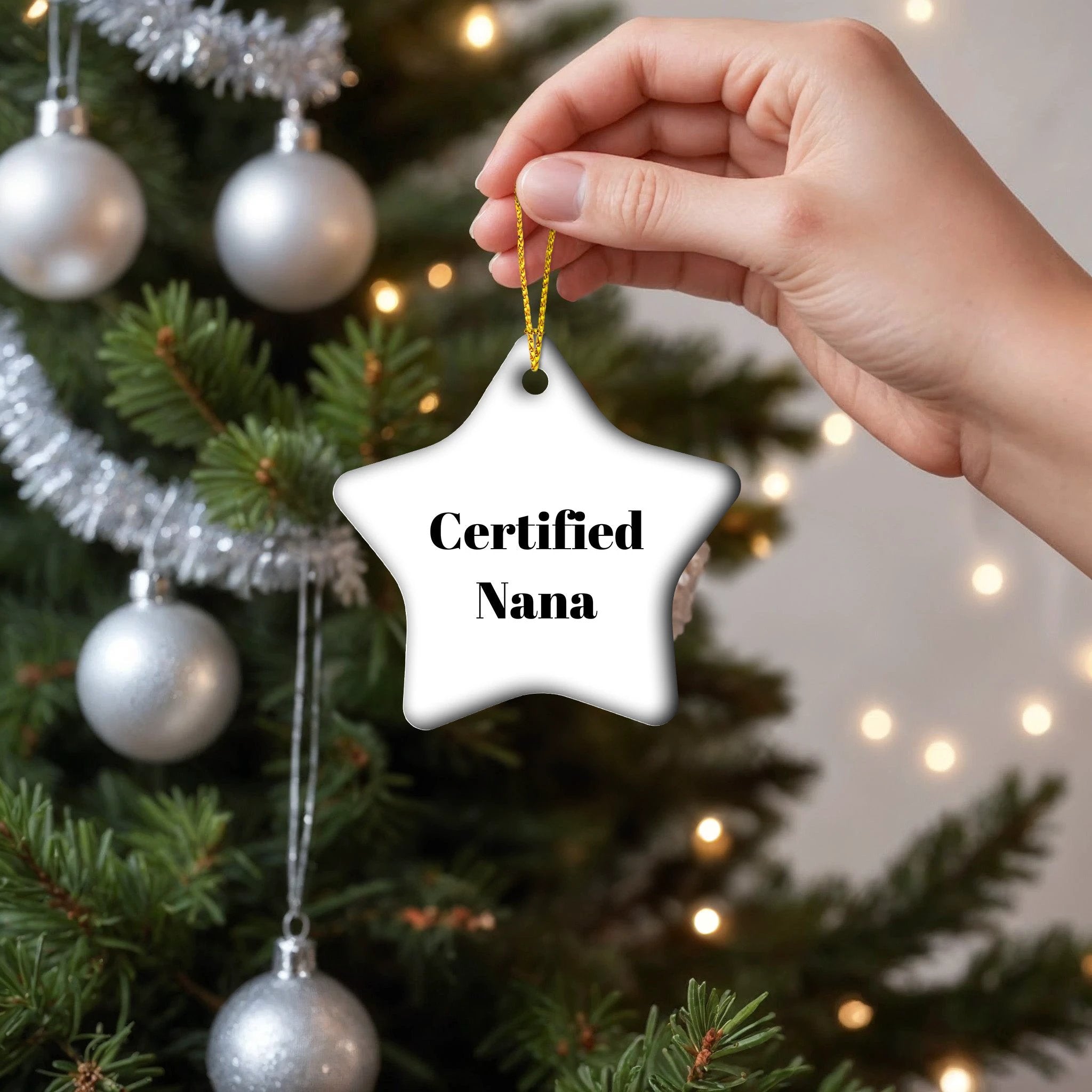 Funny Nana Quotes Star Ornament, Gifts from Men to Nana, Star Shaped Decor for Christmas, 'Certified Nana' Humor