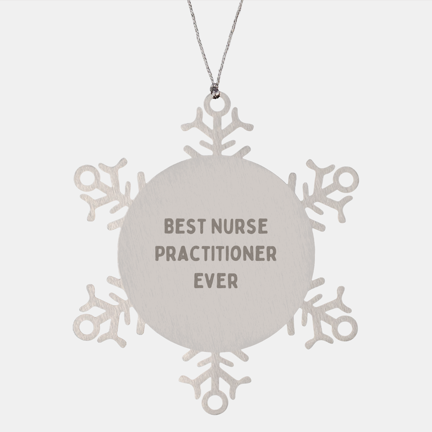 Funny Nurse Practitioner Gifts from Best Ever - Snowflake Ornament for Christmas