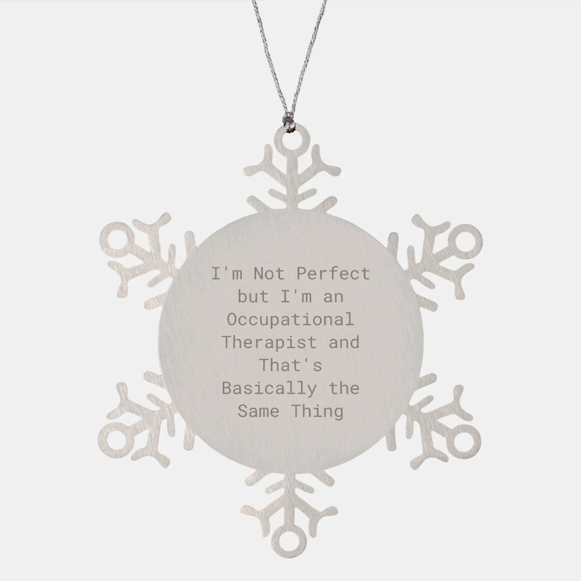 Funny Occupational Therapist Gifts from Friends for Christmas Snowflake Ornament