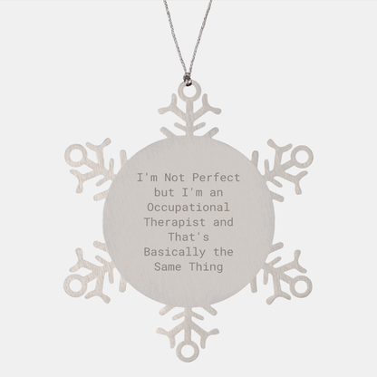 Funny Occupational Therapist Gifts from Friends for Christmas Snowflake Ornament
