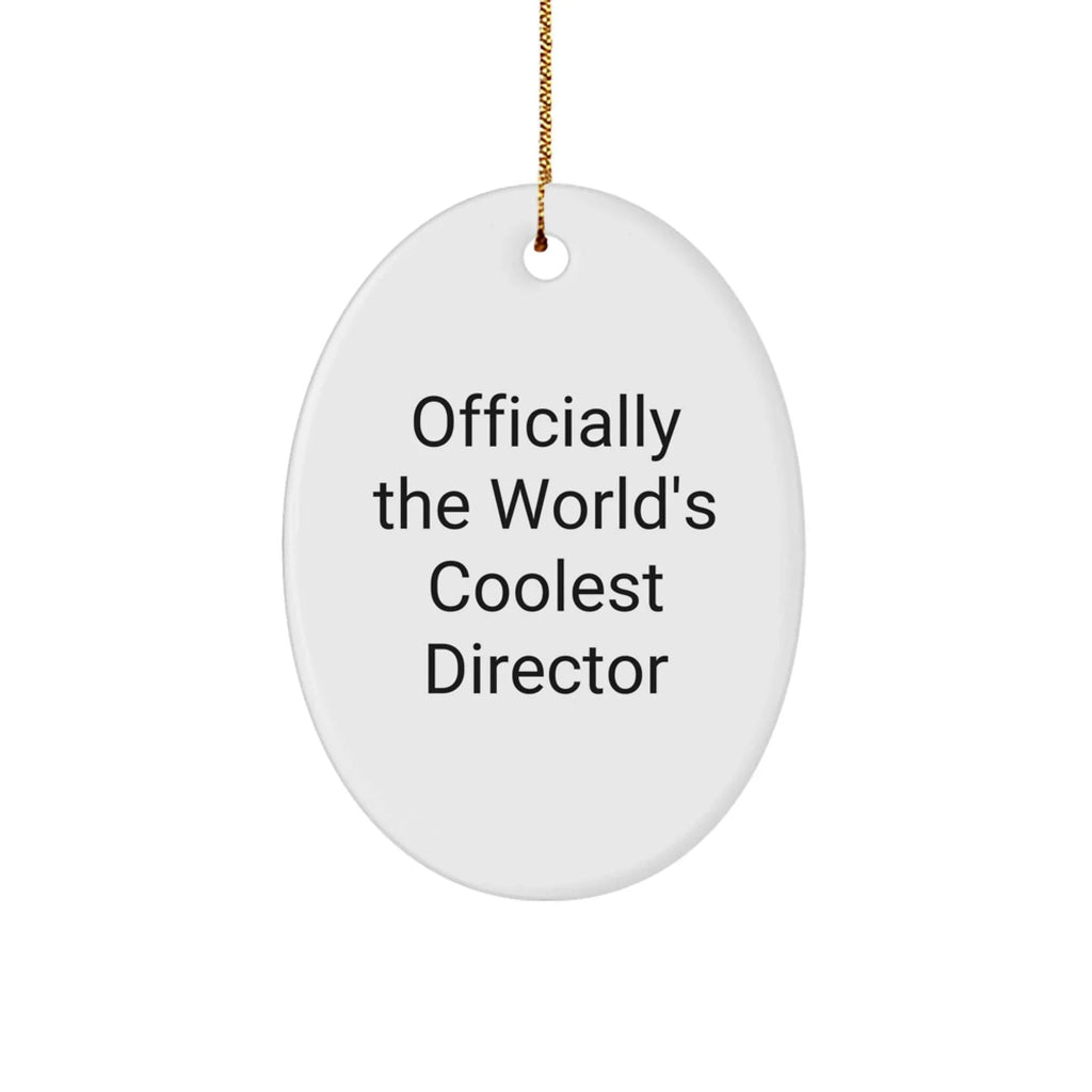Funny Officially The World's Coolest Director Gifts - Oval Ornament, Christmas Unique Gifts