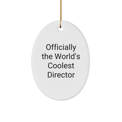 Funny Officially The World's Coolest Director Gifts - Oval Ornament, Christmas Unique Gifts
