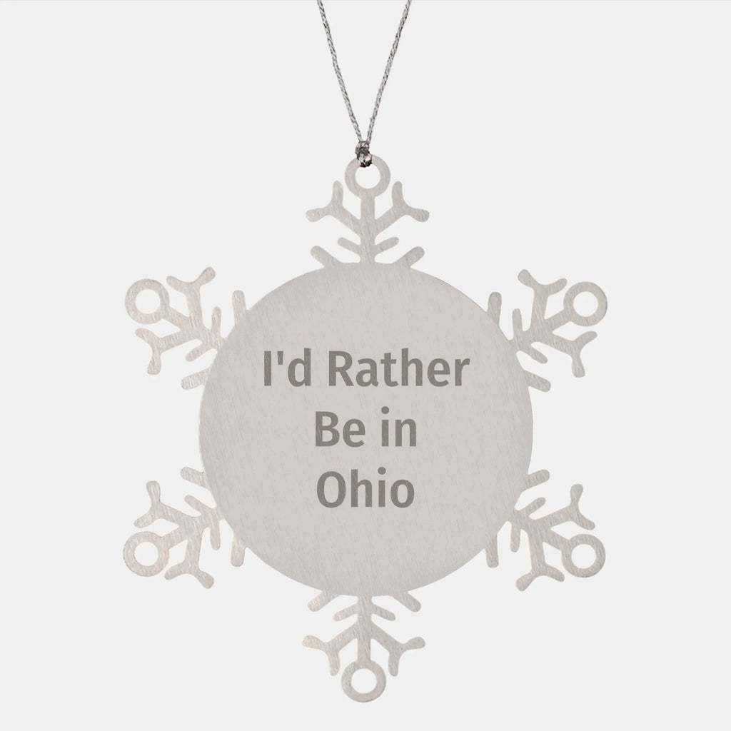 Funny Ohio Gifts, 'I'd Rather Be In Ohio' Snowflake Ornament for Men, Women, Family, Friends, Coworkers - Ohio Snowflake Ornament, Christmas Unique Gifts from Friends