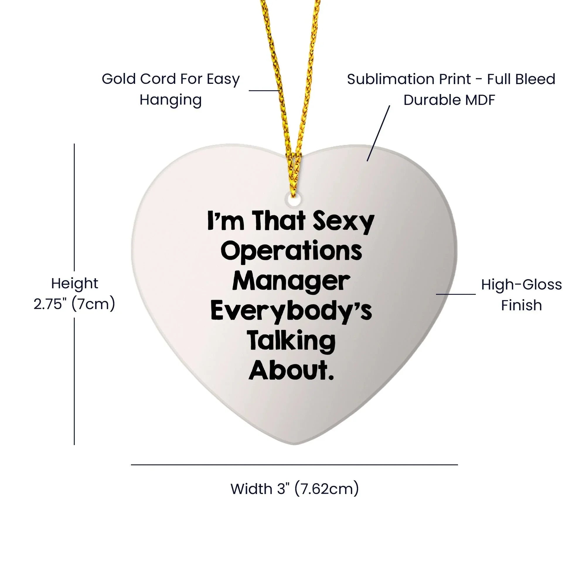 Funny Operations Manager Gifts from Men, Unique Heart Ornaments for Christmas, 'I'm That Sexy Operations Manager Everybody's Talking About' - Gifts for Operations Manager