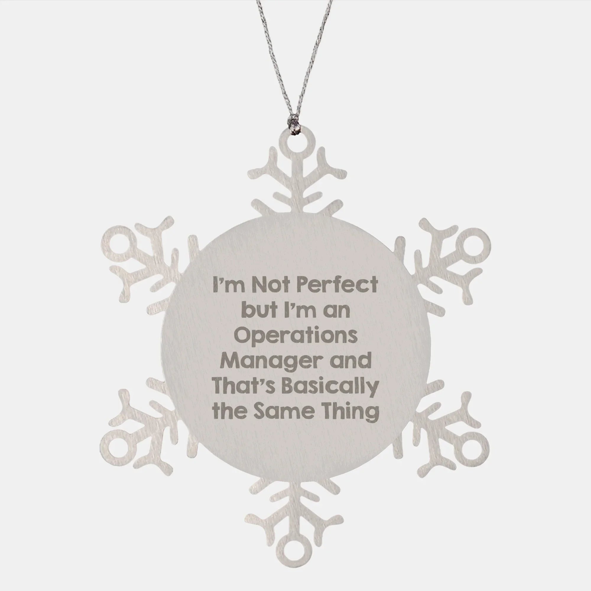 Funny Operations Manager Gifts from Men to Friends - Snowflake Ornament with Inspirational Quote, Perfect Christmas Memorable Present for Coworkers