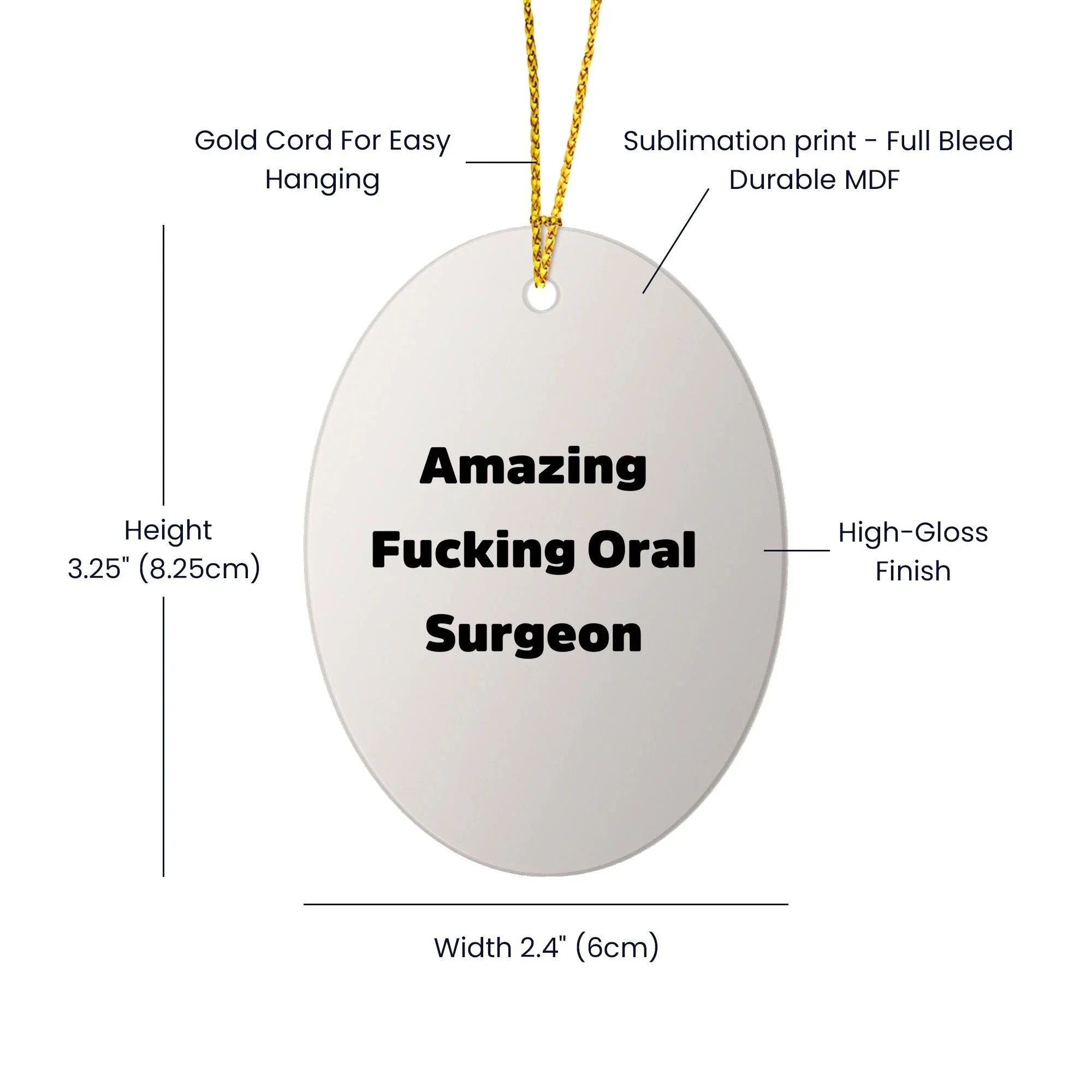 Funny Oral Surgeon Gifts from Men to Friends - Amazing Oval Ornament for Christmas Decor